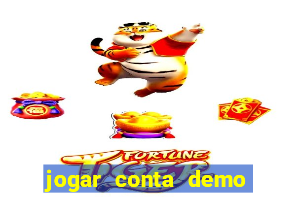 jogar conta demo fortune tiger